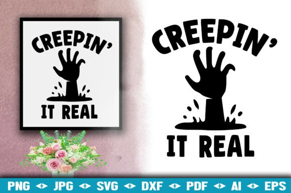 Creepin' It Real SVG – Halloween Humor for Embroidery Projects